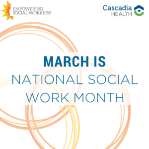 March is National Social Work Month