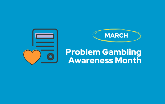 Text: March Problem Gambling Awareness Month with a paper icon and an orange heart icon.