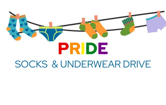 Illustration of socks and underwear with text reading Pride Socks and Underwear Drive