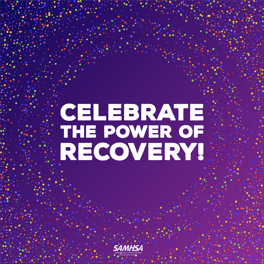 Purple image with a circular stardust pattern; white text in the middle saying "Celebrate the Power of Recovery" with the SAMHSA logo at the bottom.
